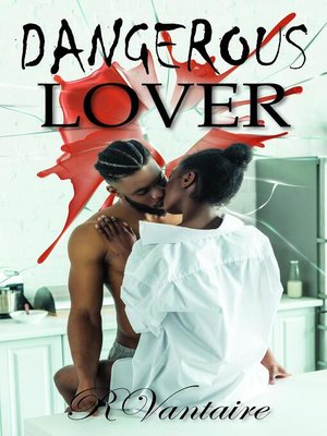 cover image of Dangerous Lovers